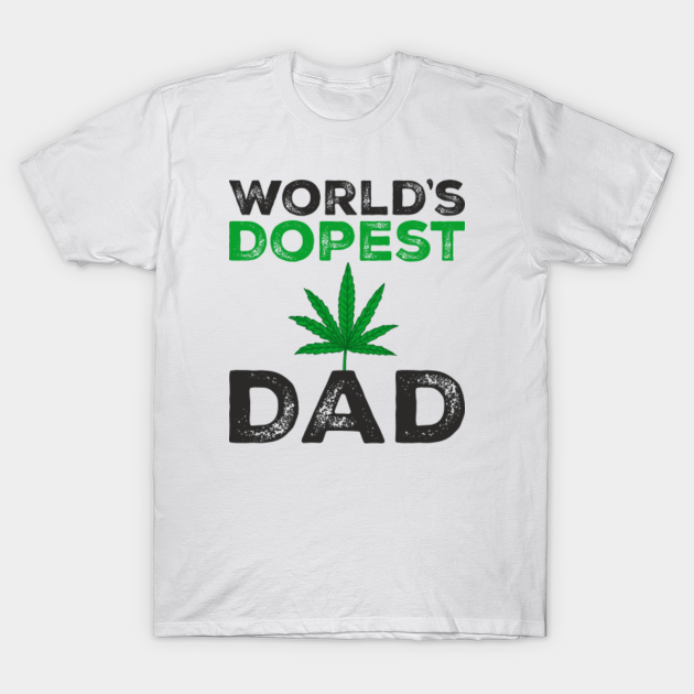 worlds dopest dad tshirt